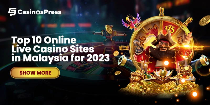 Top 10 Online Live Casino Malaysia Sites 2023