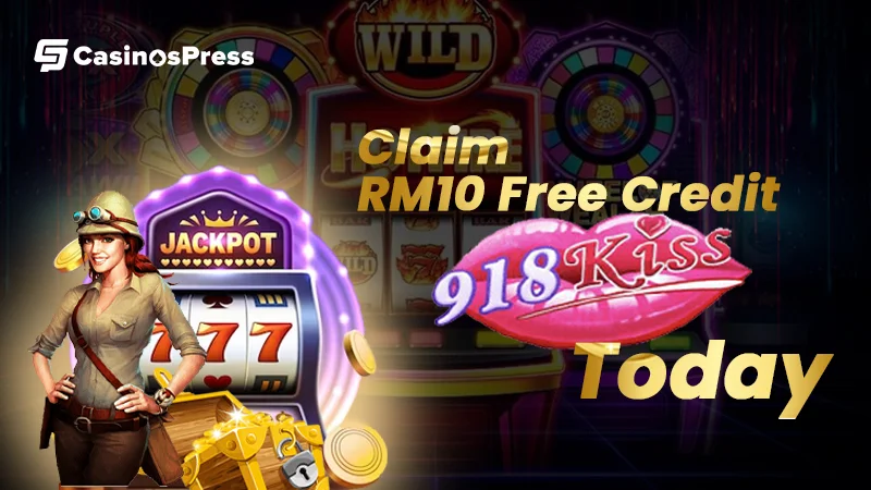 Claim RM10 Free Credit 918Kiss Today